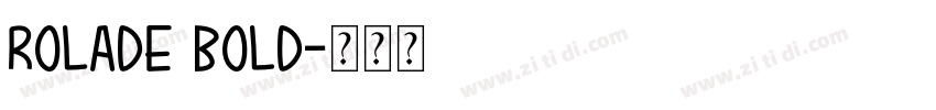 Rolade Bold字体转换